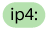 [ip4:]