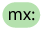 [mx:]
